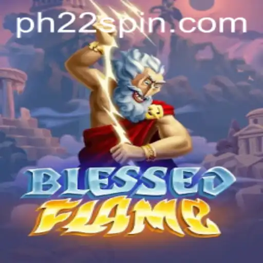 Exploring the Mystical World of BlessedFlame with PH22