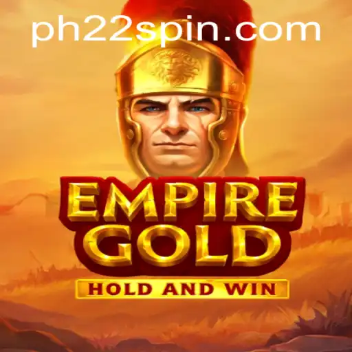 EmpireGold: Delve Into the Thrilling World of Strategy and Wealth