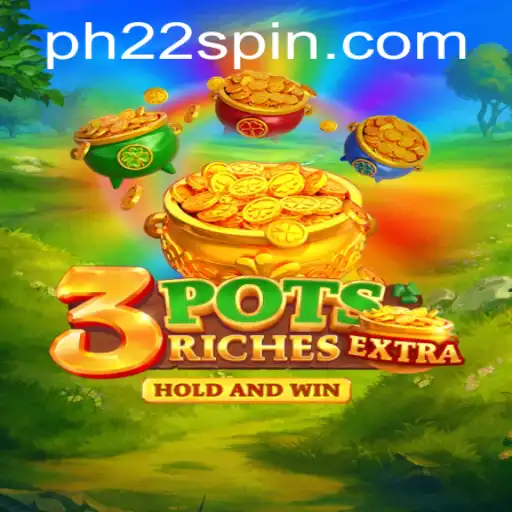 Discovering the Exciting World of 3potsExtra: The Game Revolutionizing Strategy