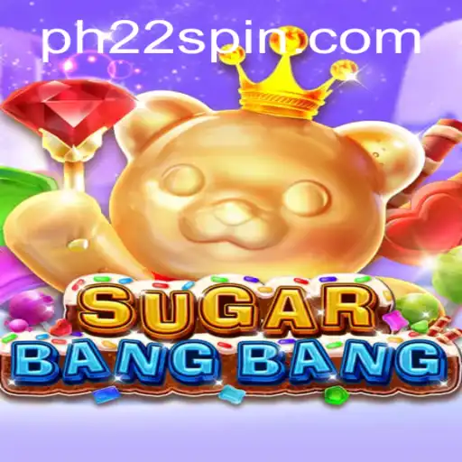 Unveiling the Thrills of SUGARBANGBANG: A New Gaming Phenomenon with PH22
