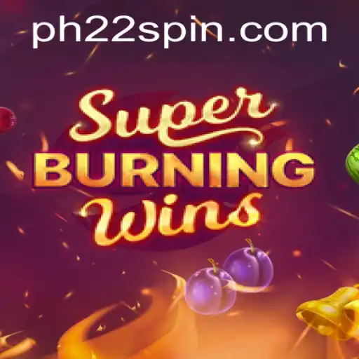 SuperBurningWins: Unveiling the Essence of Classic Gaming with PH22